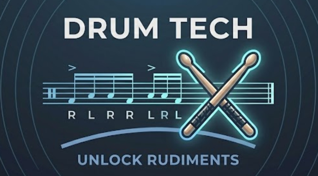 Drum Tech – Unlock Rudiments